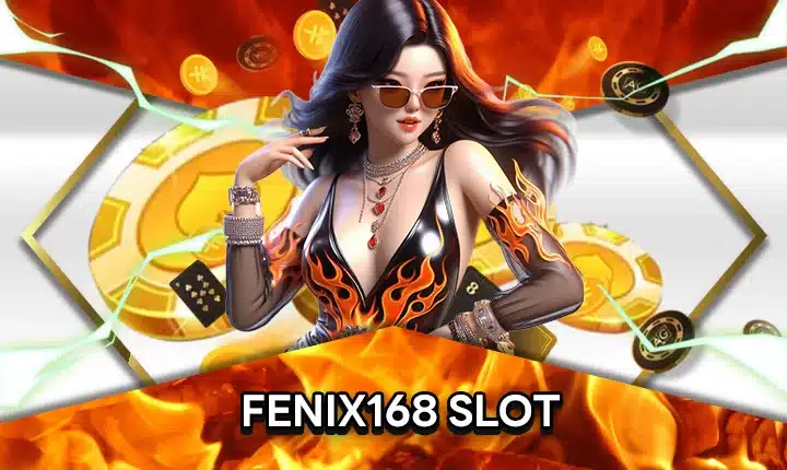 FENIX168 SLOT feature image